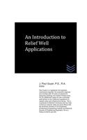 Introduction to Relief Well Applications
