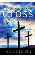 Back To The Cross