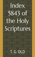 Index 5843 of the Holy Scriptures