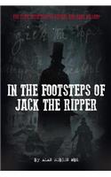 In the Footsteps of Jack the Ripper