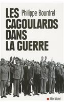 Cagoulards Dans La Guerre (Les)