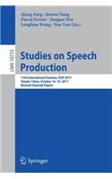 Studies on Speech Production: 11th International Seminar, Issp 2017, Tianjin, China, October 16-19, 2017, Revised Selected Papers