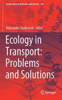 Ecology in Transport: Problems and Solutions