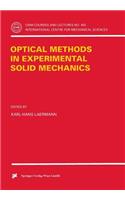 Optical Methods in Experimental Solid Mechanics: (403 CISM International Centre for Mechanical Sciences)