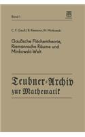 Gaußsche Flächentheorie, Riemannsche Räume Und Minkowski-Welt