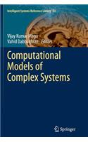 Computational Models of Complex Systems