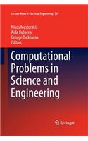 Computational Problems in Science and Engineering