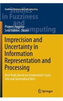 Imprecision and Uncertainty in Information Representation and Processing