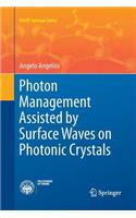 Photon Management Assisted by Surface Waves on Photonic Crystals