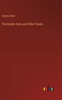Garden Gate, and Other Poems
