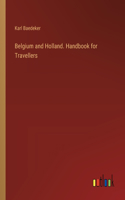Belgium and Holland. Handbook for Travellers