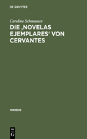 Die 'Novelas Ejemplares' Von Cervantes