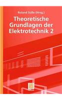 Theoretische Grundlagen Der Elektrotechnik 2