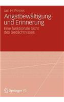 Angstbewältigung und Erinnerung