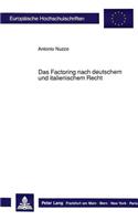 Das Factoring nach deutschem und italienischem Recht