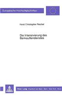Die Intensivierung des Bankauendienstes