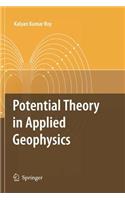 Potential Theory in Applied Geophysics