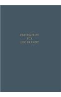 Festschrift Für Leo Brandt Zum 60. Geburtstag