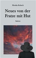 Neues von der Fratze mit Hut: Satiren