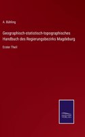 Geographisch-statistisch-topographisches Handbuch des Regierungsbezirks Magdeburg