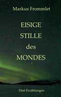 Eisige Stille des Mondes