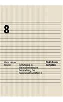 Einführung in die mathematische Behandlung der Naturwissenschaften II