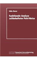 Funktionale Analyse Zeitbehafteter Petri-Netze