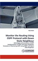 Monitor the Routing Using Ospf Protocol with Down State Neighbour