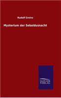 Mysterium der Sebaldusnacht: (German)