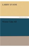 Winner Take All