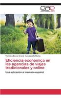 Eficiencia Economica En Las Agencias de Viajes Tradicionales y Online