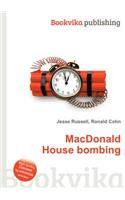 MacDonald House Bombing