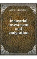 Industrial Investment and Emigration