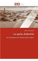 La Qu�te d'Identit�