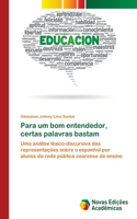 Para um bom entendedor, certas palavras bastam