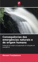 Consequências das emergências naturais e de origem humana