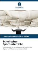 Schulischer Sportunterricht