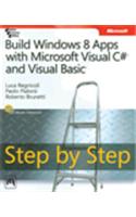 Build Windows® 8 Apps With Microsoft® Visual C#® And Visual Basic® Step By Step