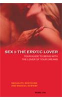 Sex and the Erotic Lover