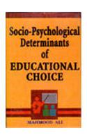 Socio-Psychological Determinants Of Educational Choice