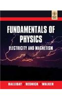 Fundamentals Of Physics Electricity And Magnetism