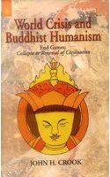 World Crisis and Buddhist Humanism