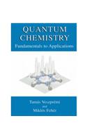 Quantum Chemistry: Fundamentals to Applications: Chemistry