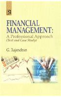 Financial Management : A Professional Approach  (Text And Case Study)