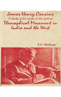 James Henry Cousins - A Study of his works in the light of Theosophical Movement in India and the West