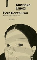 Para Senthuran: Memorias de espiritu