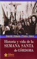Historia y vida de la Semana Santa de Cordoba