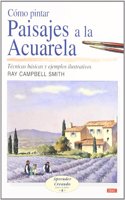 Como Pintar Paisajes a la Acuarela/ Landscapes in Watercolour: Tecnicas bascias y ejemplos Ilustrativos (Aprender Creando/ Learn Creating)