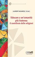 Educare a Un'umanita Piu Fraterna