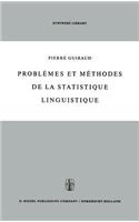 Problèmes Et Méthodes de la Statistique Linguistique